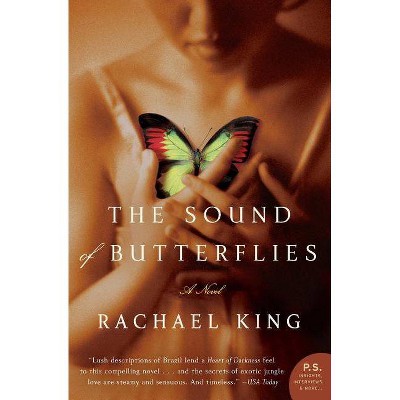 The Sound of Butterflies - (P.S.) by  Rachael King (Paperback)