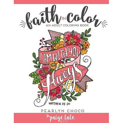 Faith in Color - by  Paige Tate & Pearlyn Choco (Paperback)