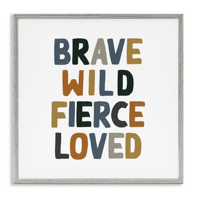 Stupell Industries Brave Wild Fierce Inspirational, 12" x 12"