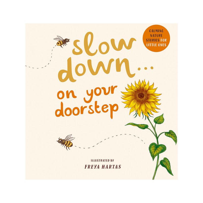 Slow Down . . . on Your Doorstep - by  Rachel Williams (Board Book), 1 of 2