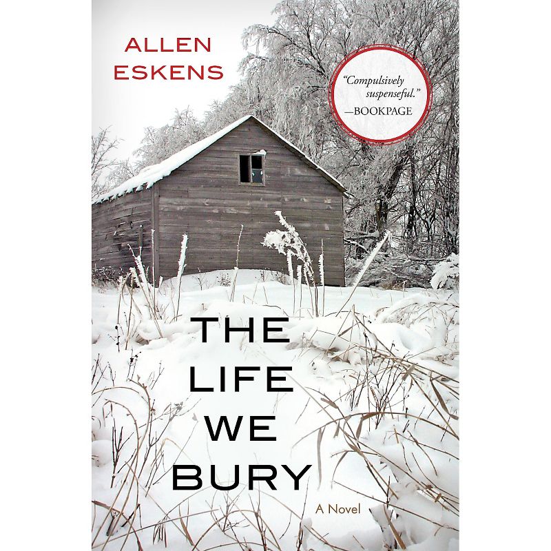 The Life We Bury (Paperback) by Allen Eskens, 1 of 2