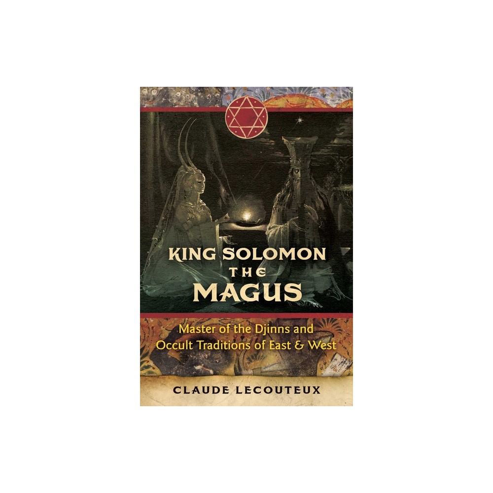 King Solomon the Magus - by Claude Lecouteux (Hardcover)