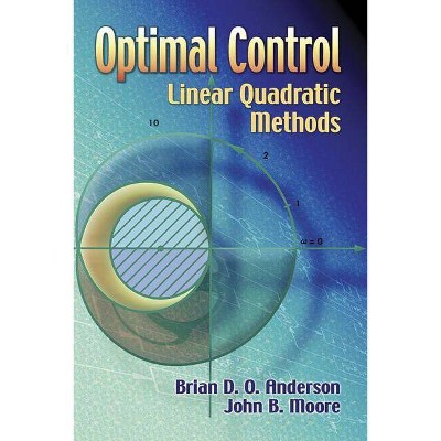 Optimal Control - (Dover Books on Engineering) by  Brian D O Anderson & John B Moore (Paperback)