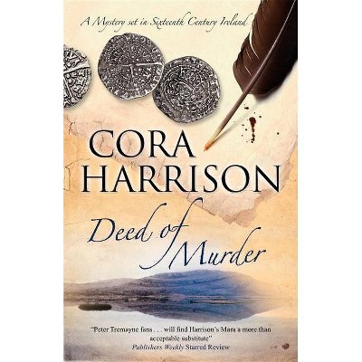 Deed of Murder - (Burren Mystery) by  Cora Harrison (Paperback)