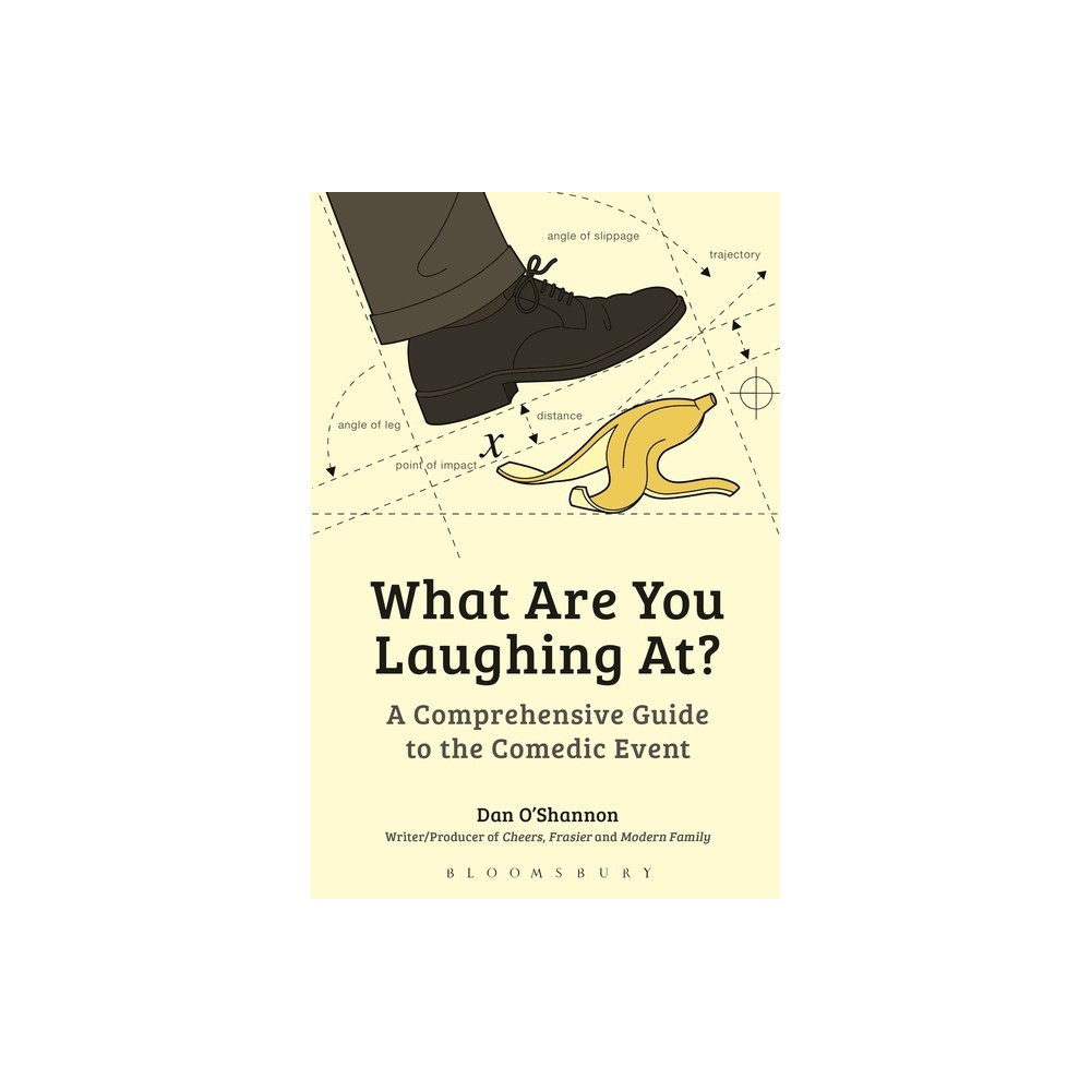 What Are You Laughing At? - by Dan OShannon (Paperback)