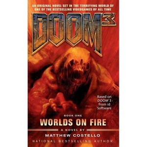 Doom 3: Worlds on Fire - by  Matthew Costello (Paperback) - 1 of 1