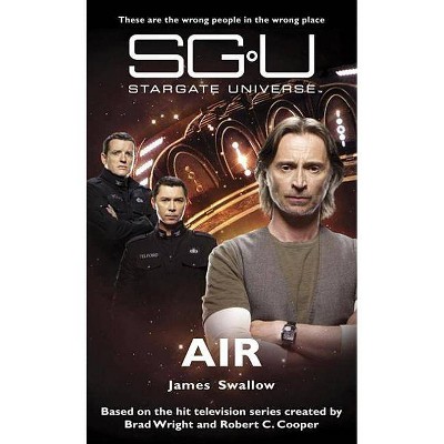 Air - (Stargate Universe) by  James Swallow (Paperback)