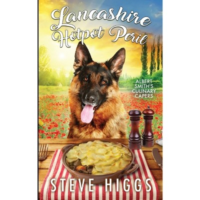 Lancashire Hotpot Peril - by  Steve Higgs (Paperback)