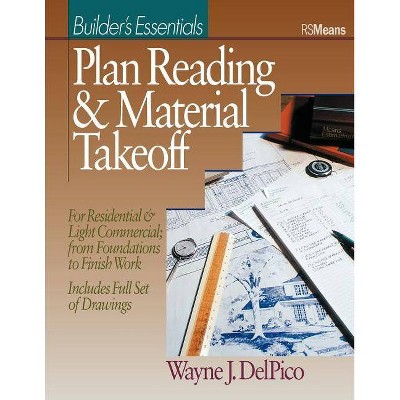 Plan Reading and Material Takeoff - (Rsmeans) by  Wayne J Del Pico (Paperback)