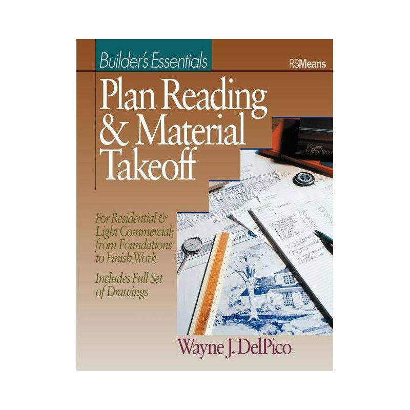 Plan Reading and Material Takeoff - (Rsmeans) by  Wayne J Del Pico (Paperback), 1 of 2