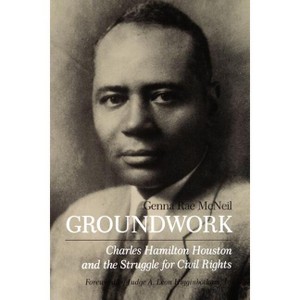 Groundwork - by  Genna Rae McNeil (Paperback) - 1 of 1