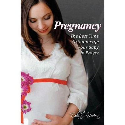 Pregnancy - by  Edna Rivera (Paperback)