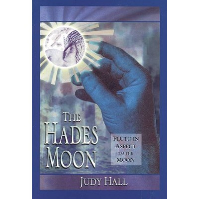 Hades Moon - by  Judy Hall (Paperback)