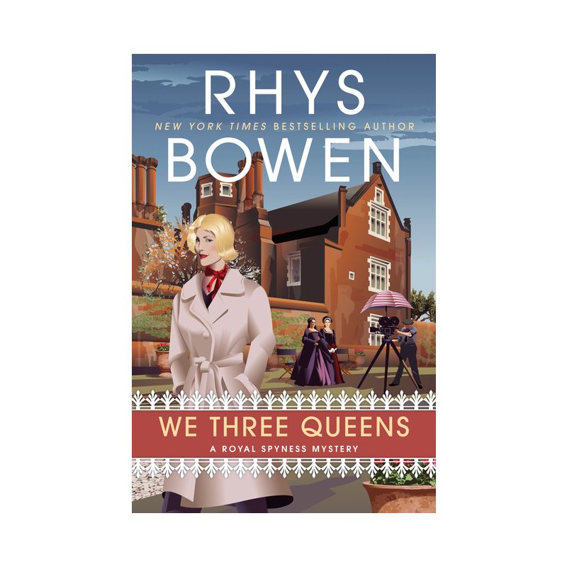 We Three Queens - (Royal Spyness Mystery) by  Rhys Bowen (Hardcover), 1 of 2