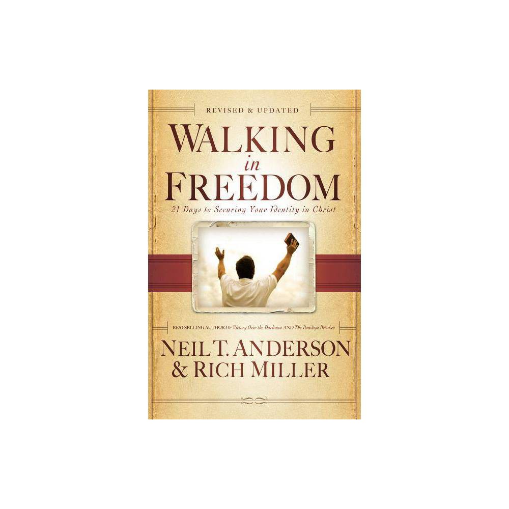ISBN 9780764213977 product image for Walking in Freedom - by Neil T Anderson & Rich Miller (Paperback) | upcitemdb.com