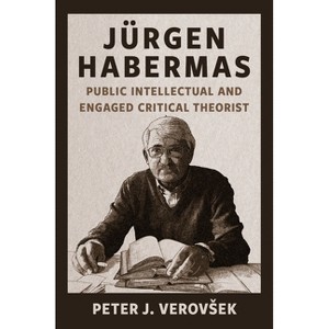 Jürgen Habermas - (New Directions in Critical Theory) by Peter J Verovsek - 1 of 1