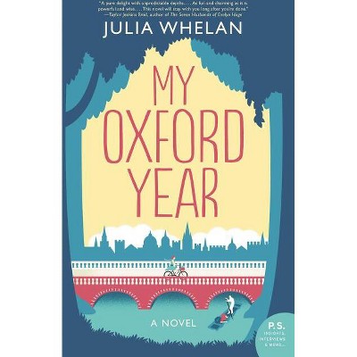 My Oxford Year - by  Julia Whelan (Paperback)