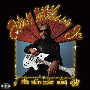 Hank Williams Jr - Rich White Honky Blues (CD) - 1 of 1