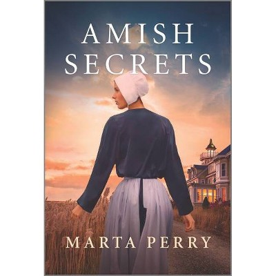 Amish Secrets - (River Haven) by  Marta Perry (Paperback)