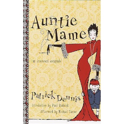 Auntie Mame - by  Patrick Dennis (Paperback)