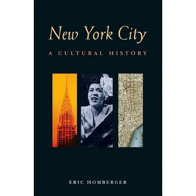 New York City - (interlink Cultural Histories) By Eric Homberger ...