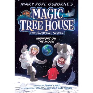 Midnight on the Moon Graphic Novel - (Magic Tree House Graphic Novels) by Mary Pope Osborne - 1 of 1