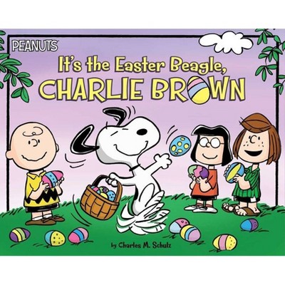 It's the Easter Beagle, Charlie Brown - (Peanuts) by  Charles M Schulz (Paperback)