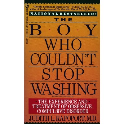 The Boy Who Couldn't Stop Washing - by  Judith L Rapoport (Paperback)