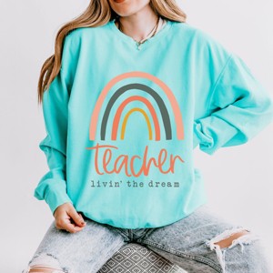 Simply Sage Market Teacher Livin' The Dream Rainbow Lightweight Garment Dyed Sweatshirt - 1 of 4