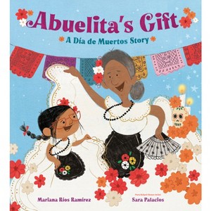 Abuelita's Gift - by  Mariana Ríos Ramírez (Hardcover) - 1 of 1