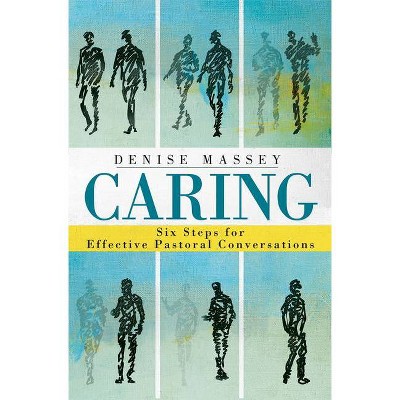 Caring - by  Denise Massey (Paperback)