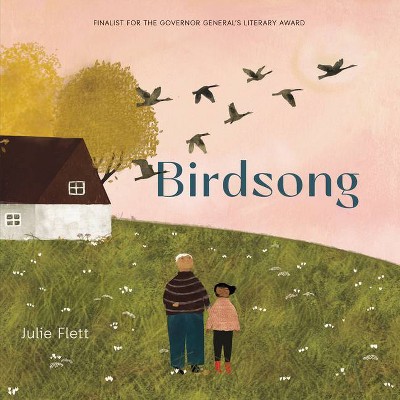 Birdsong - by  Julie Flett (Hardcover)