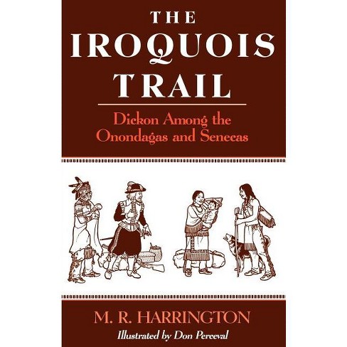 The Iroquois Trail - By M R Harrington (paperback) : Target