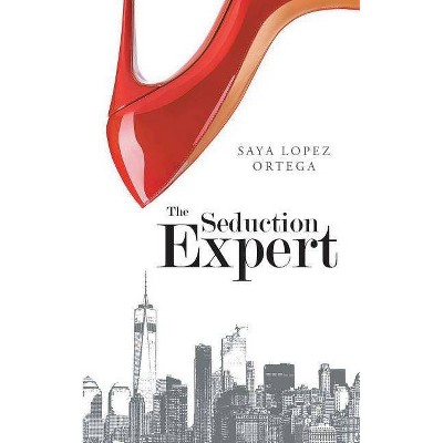 The Seduction Expert - (Paperback)