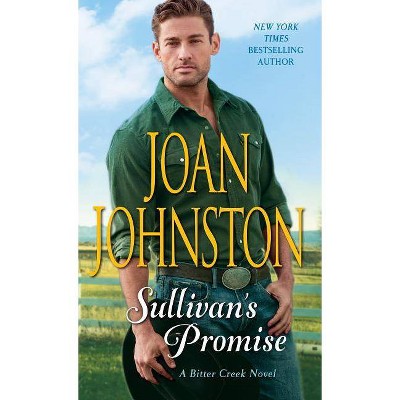 Sullivan's Promise -  (Bitter Creek) by Joan Johnston (Paperback)