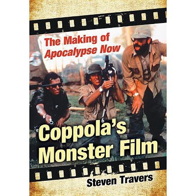 Coppola's Monster Film - by  Steven Travers (Paperback)