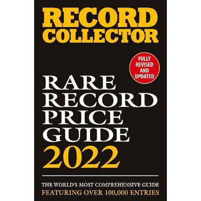 Rare Record Price Guide 2022 - by  Ian Shirley (Paperback)