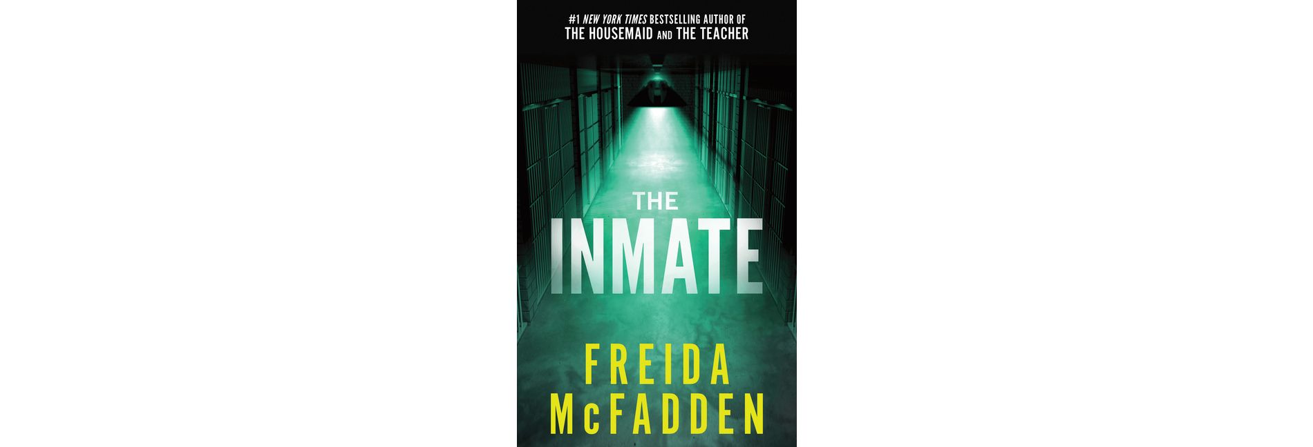 The Inmate - by  Freida McFadden (Paperback)