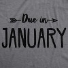Maternity Due In January Funny T shirts Pregnant Shirts Announce Pregnancy Month Shirt - Crazy Dog Maternity T Shirt - 2 of 4
