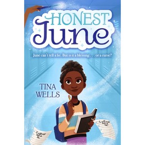 Honest June - by Tina Wells (Hardcover) - 1 of 1