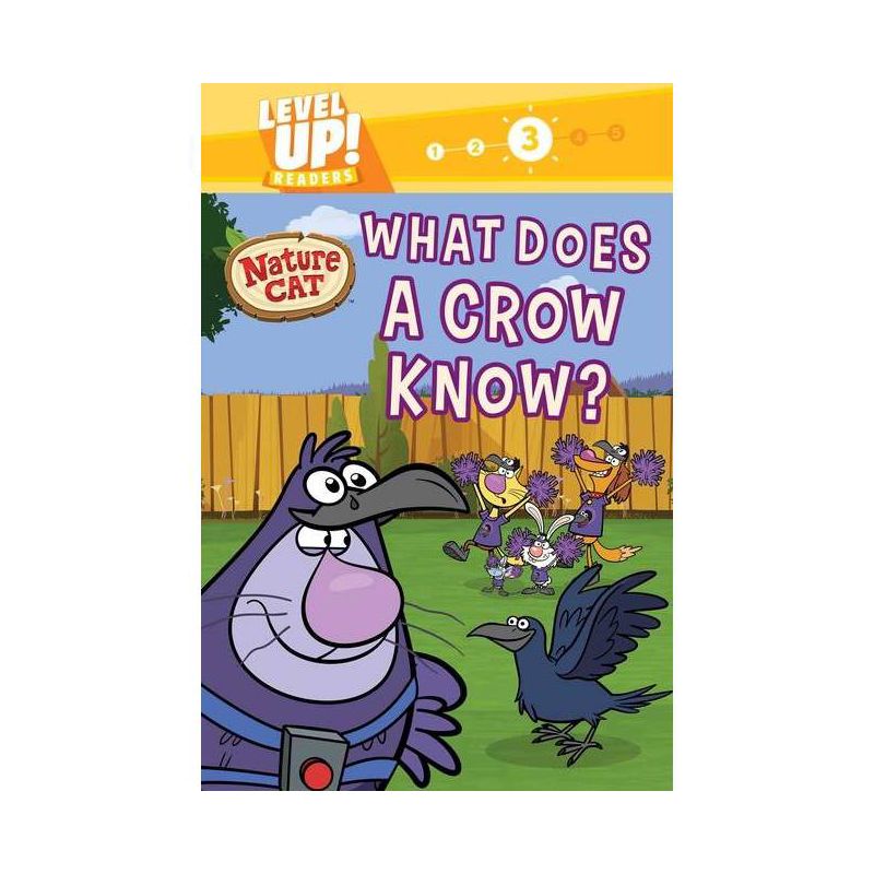 Nature Cat: What Does a Crow Know? (Level Up! Readers) - by  Spiffy Entertainment (Hardcover), 1 of 2