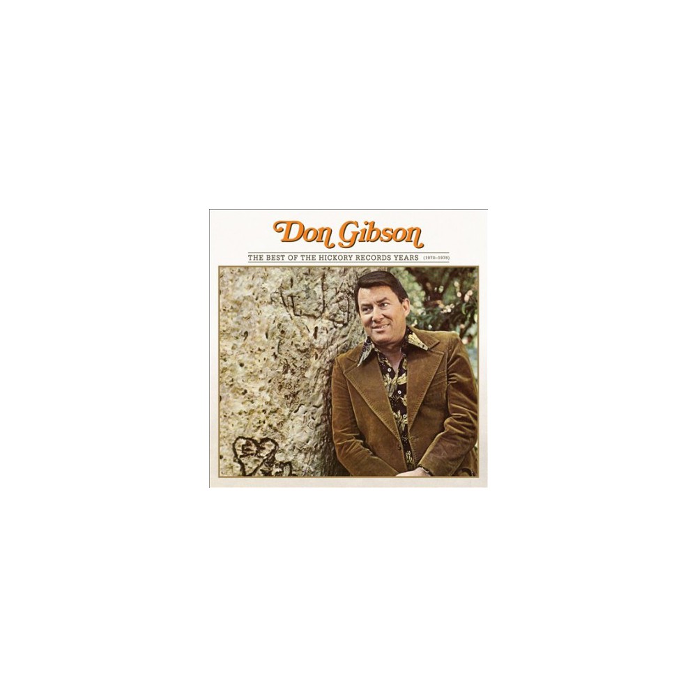 Don Gibson - Best Of The Hickory Records Years:70- (CD)