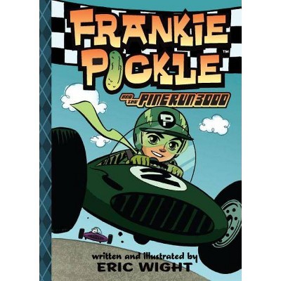 Frankie Pickle and the Pine Run 3000 - by  Eric Wight (Hardcover)