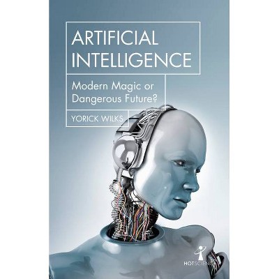 Artificial Intelligence - (Hot Science) by  Yorick Wilks (Paperback)