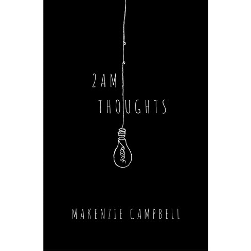 2 AM Thoughts -  by Makenzie Campbell (Paperback) - image 1 of 2