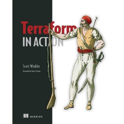 Terraform in Action - (In Action) by  Scott Winkler (Paperback)