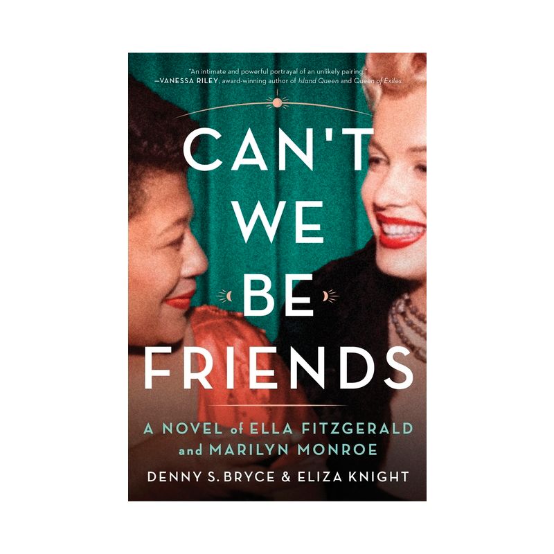 Can't We Be Friends - by  Eliza Knight & Denny S Bryce (Paperback), 1 of 2