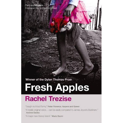 Fresh Apples - 2nd Edition by  Rachel Trezise (Paperback)