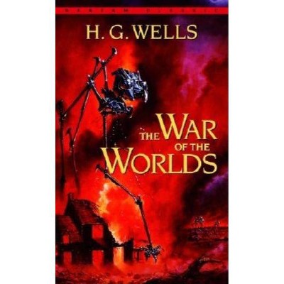 The War of the Worlds - (Bantam Classics) by  H G Wells (Paperback)