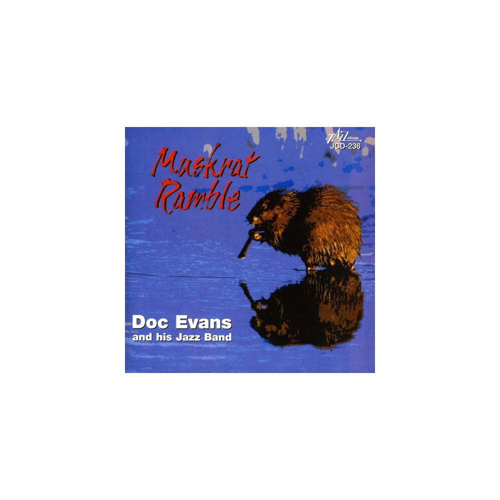 Doc Evans & His Jazz Band - Muskrat Ramble (CD)